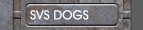 SVS DOGS