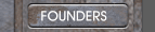   FOUNDERS